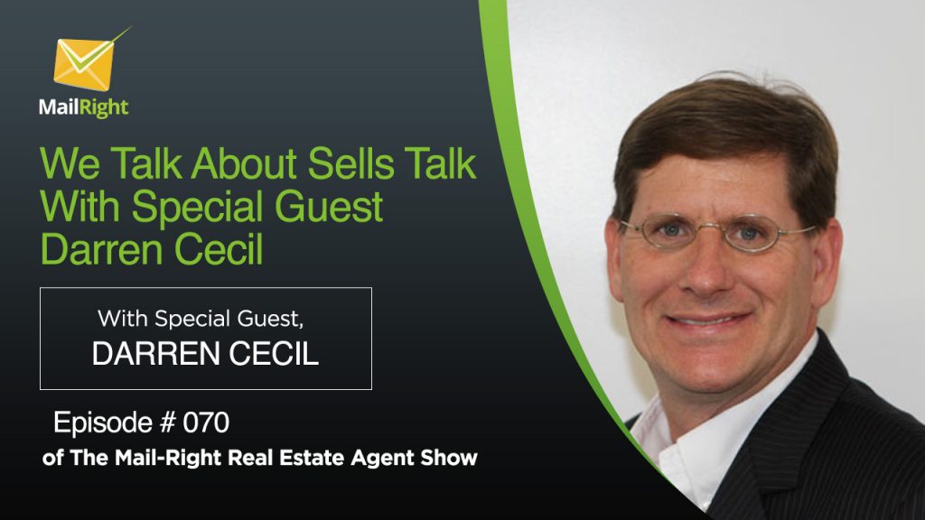 070: We Talk About Sells Talk With Special Guest Darren Cecil 2