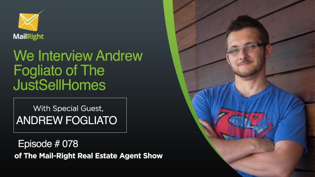 078 Mail-Right Real Estate Agent Show We Talk About Facebook With Special Guest Andrew Fogliato 2