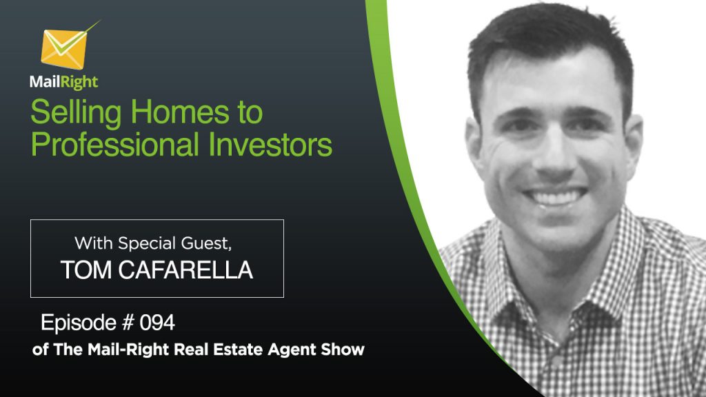 094 Mail-Right Real Estate Agent Show Selling Homes to Professional Investors 1