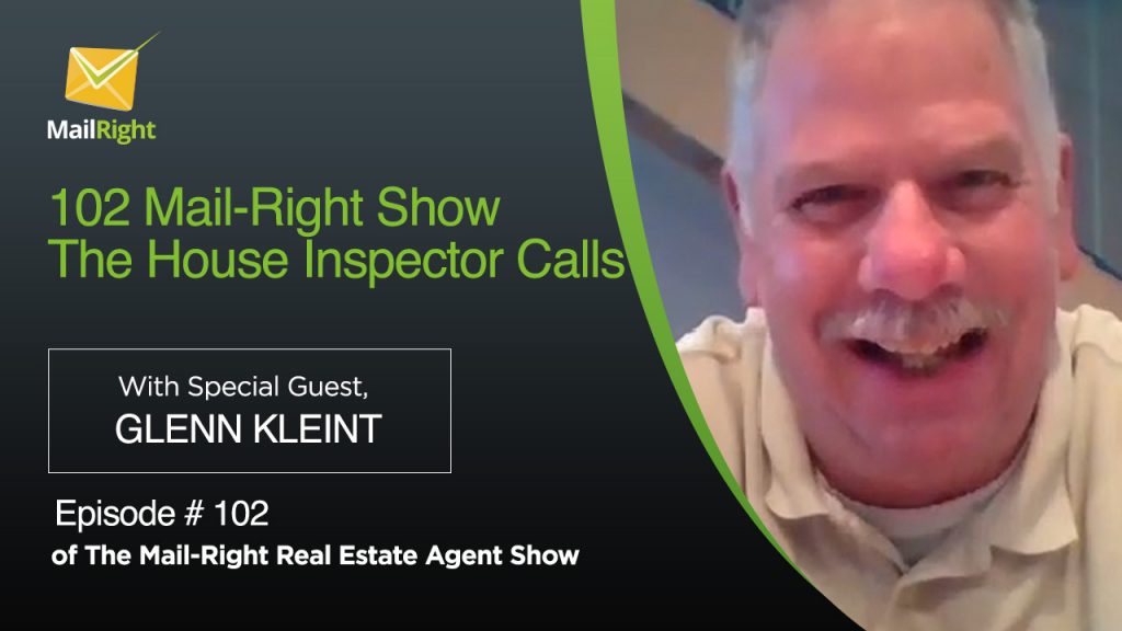 102 Mail-Right Show We Interview San Diego Property Inspector Glenn Kleint 2