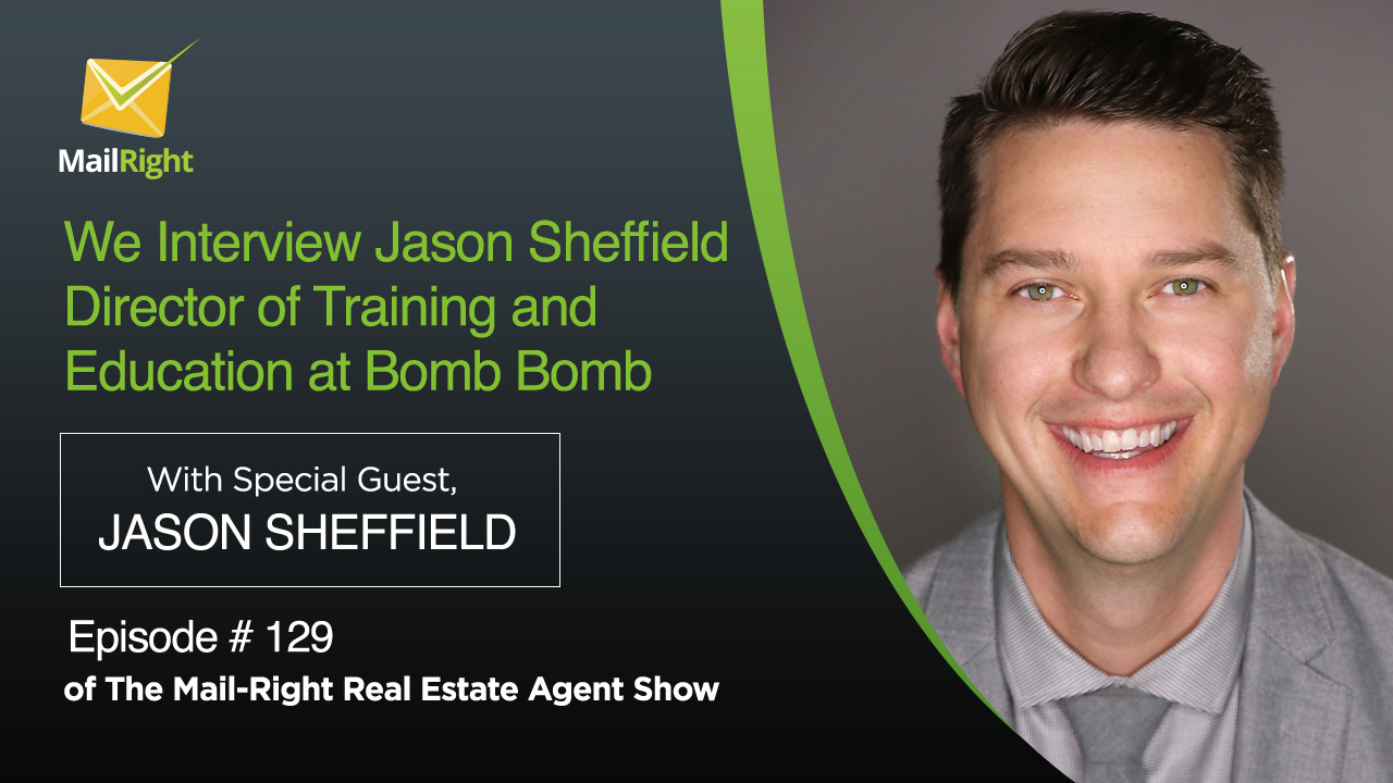 #129 Mail Right Show With Special Guest Jason Sheffield From Bomb Bomb 1