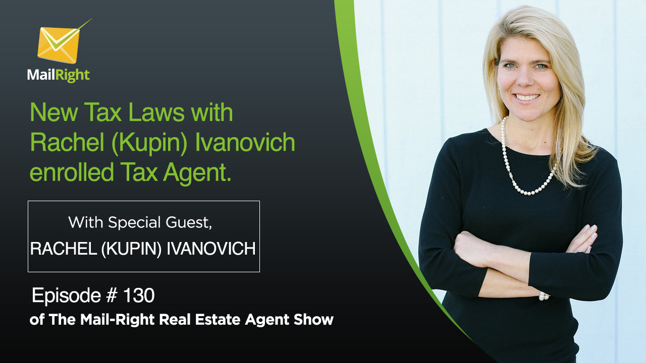 #130 Mail-Right Show New Tax Laws with Rachel (Kupin) Ivanovich Enrolled Tax Agent.