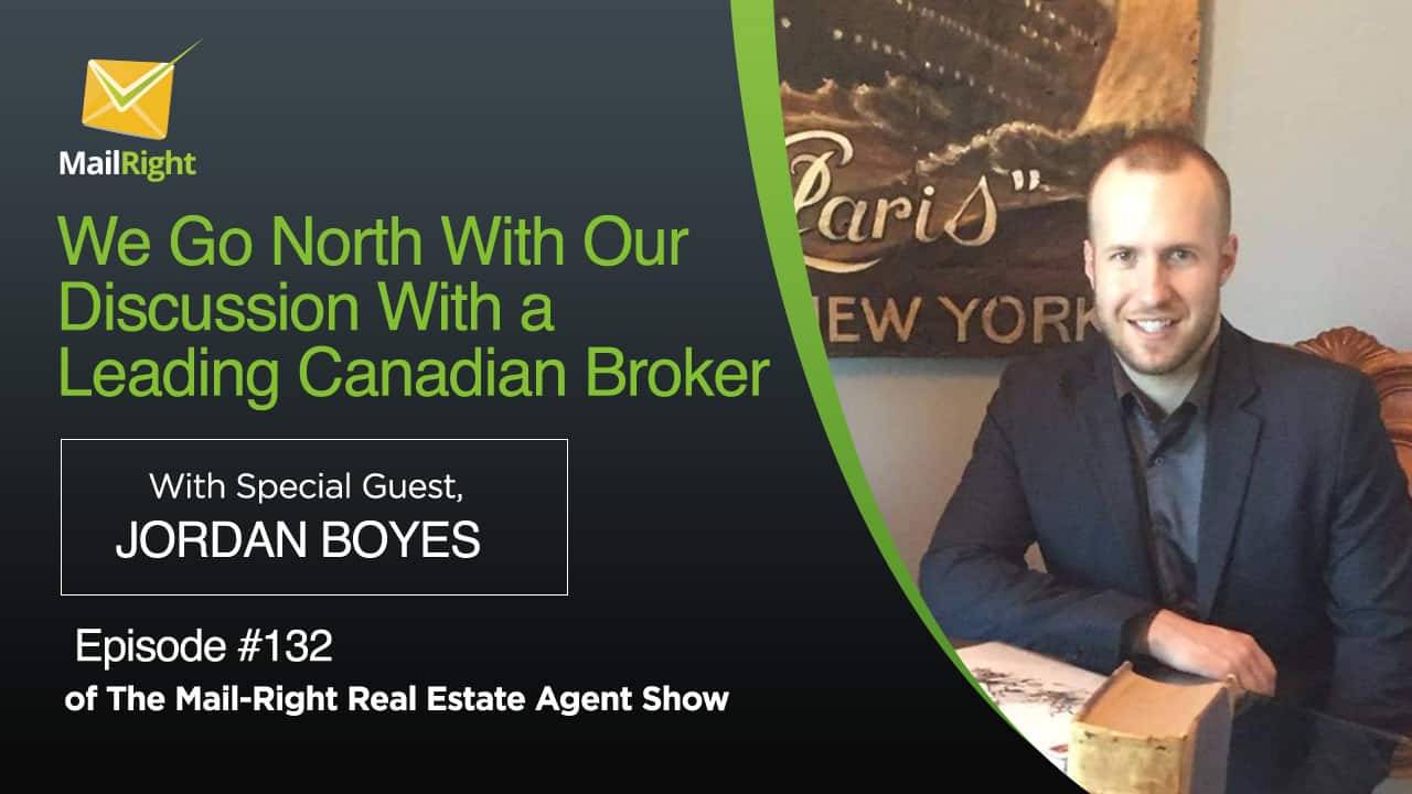 #132 Mail-Right Show  We Go North With Special Guest Jordan Boyes 1