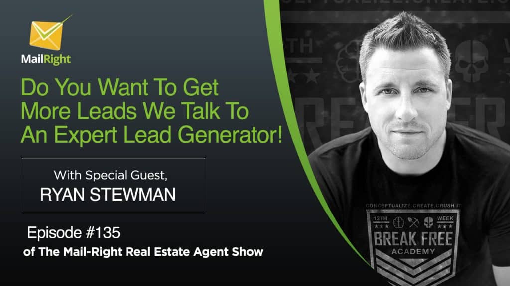 #135-Mail-Right-Show We Talk to sales legend Ryan Stewman better known as "The Hardcorecloser 1