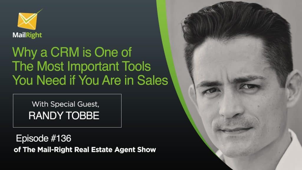 #136 Mail-Right Show With Special Guest: Randy Tobbe of LionDesk 1