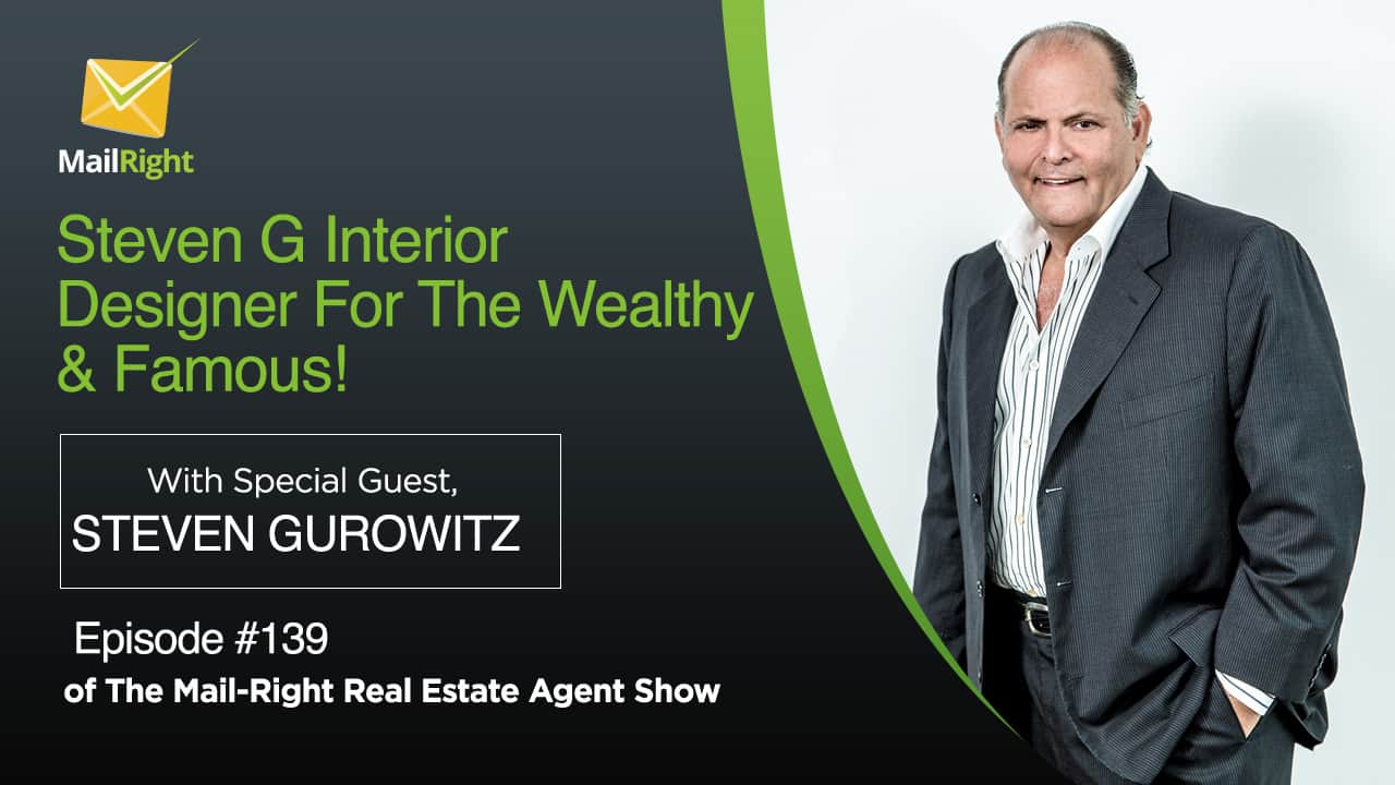 Steven Gurowitz Interior Designer for The Famous & Wealthy