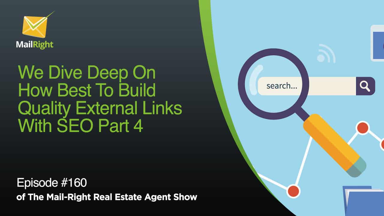 #160 Mail-Right Show SEO (search engine optimization) Part 4 Link Building