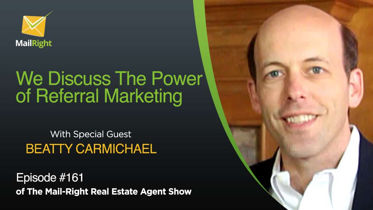 #161 Mail-Right Show With Special Guest Beatty Carmichael