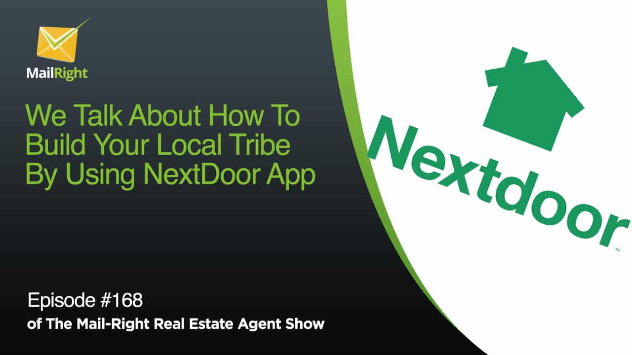We Talk About How To Build Your Local Tribe Through Using NextDoor App