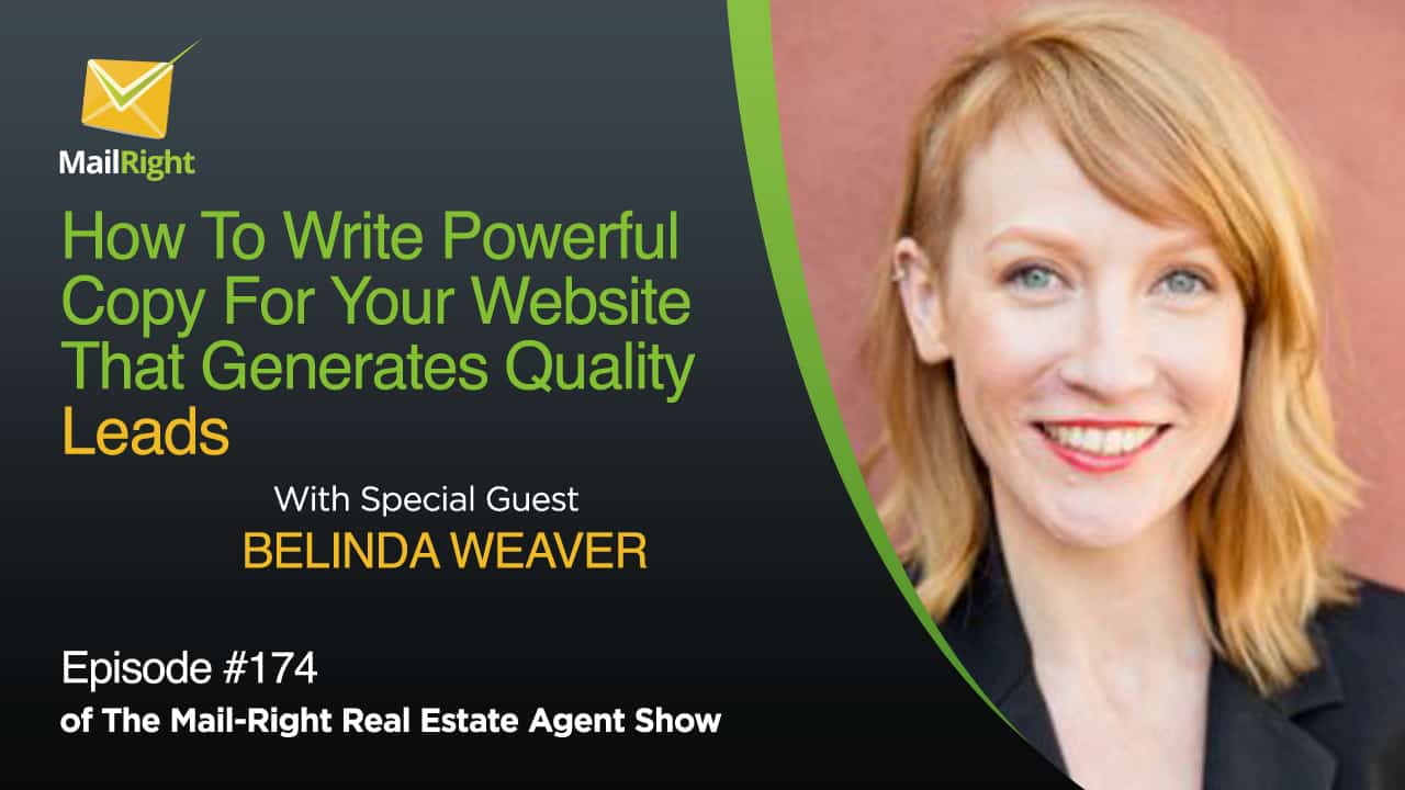 #174 Mail-Right Show With Belinda Weaver.