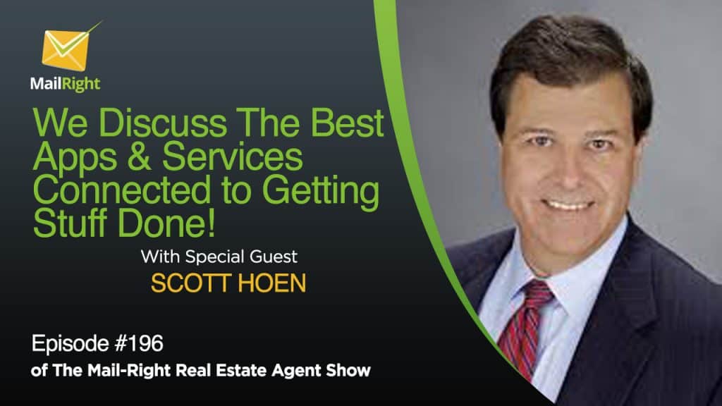 We Discuss The Best Apps & Services Connected to Getting Stuff Done For The Busy Real Estate Agent!