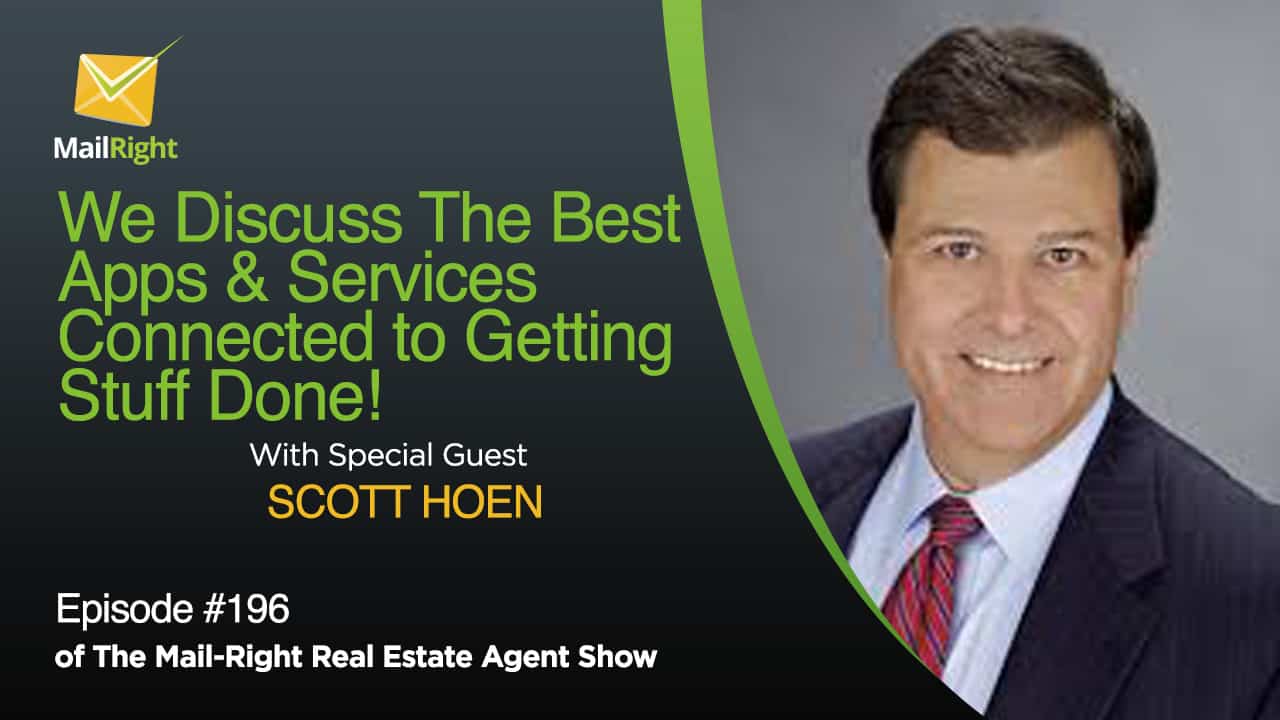 We Discuss The Best Apps & Services Connected to Getting Stuff Done For The Busy Real Estate Agent!