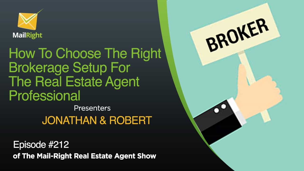 We Discuss How to Choose The Right Brokerage