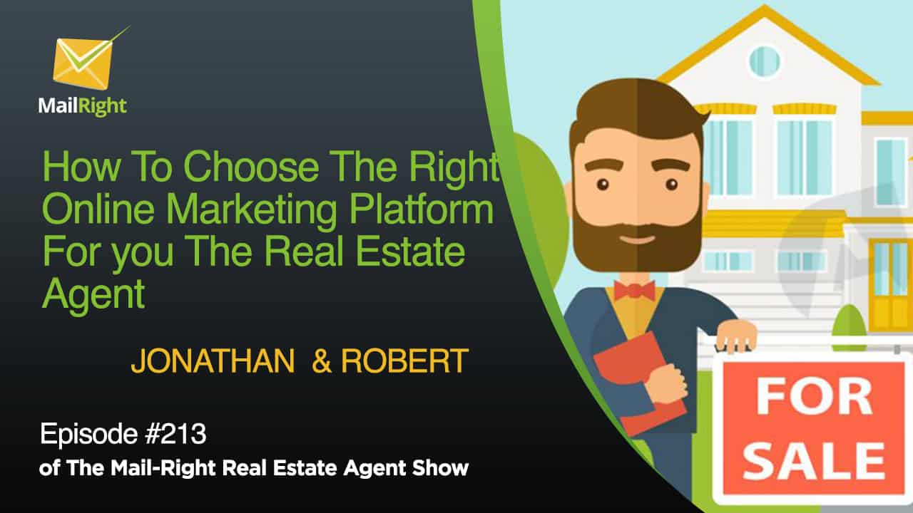 How To Choose The Right Online Marketing Platform For you The Real Estate Agent