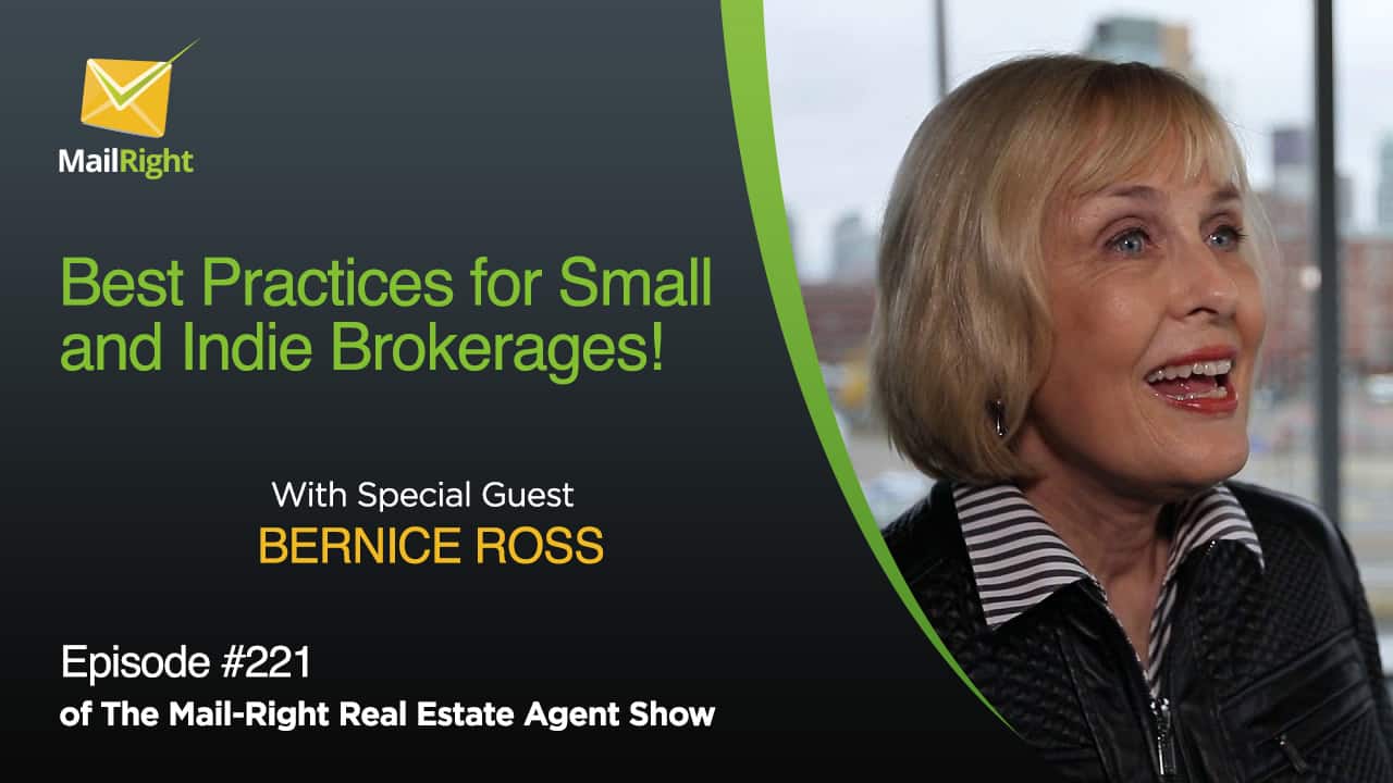 #221 Mail-Right Show With Special Guest Bernice Ross Founder Brokerageup