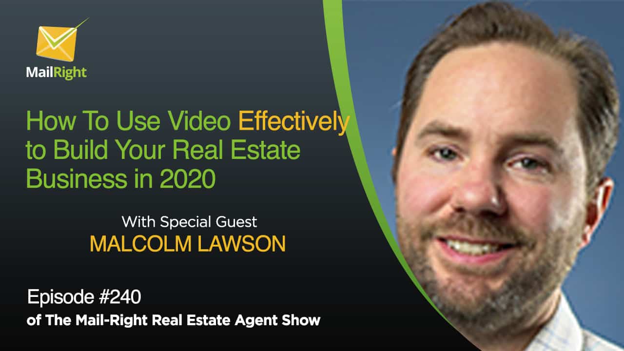 #240 Mail-Right Show We Talk About Video With Special Guest Malcolm Lawson