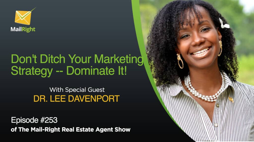 253 Mail-Right Show: With Special Guest Dr. Lee Davenport
