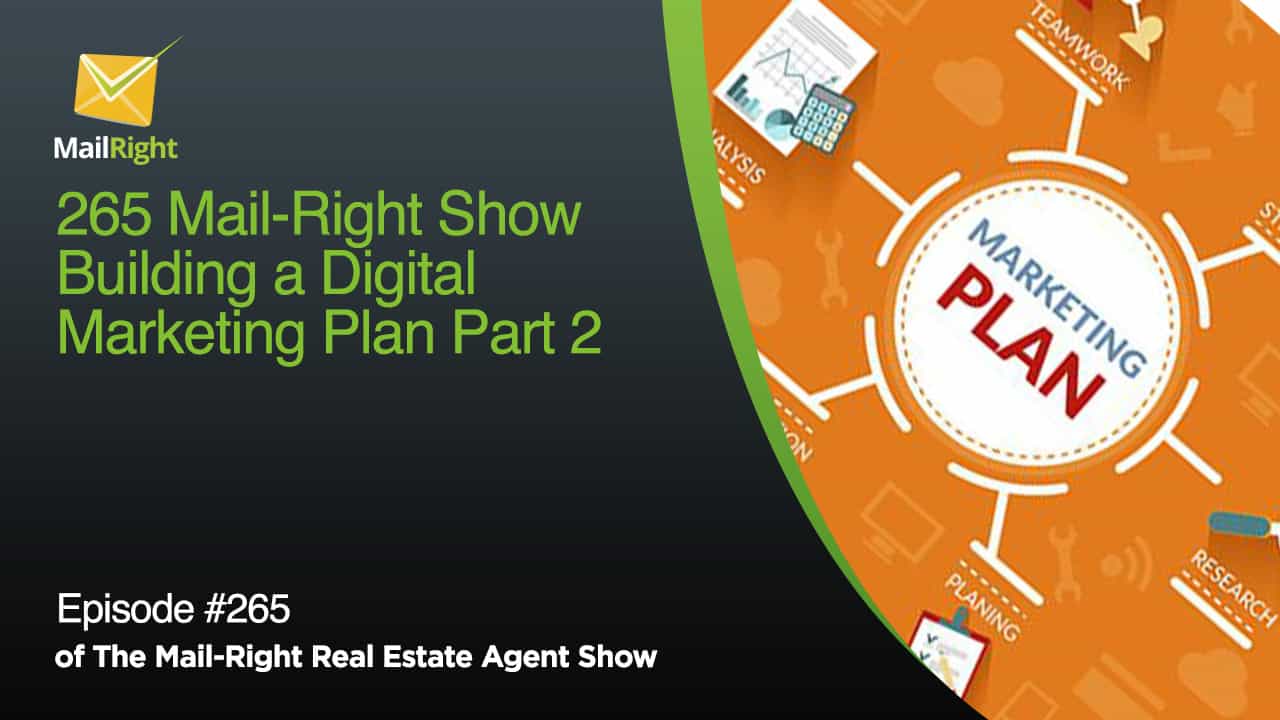 265 Mail-Right Show Building a Digital Marketing Plan Part 2
