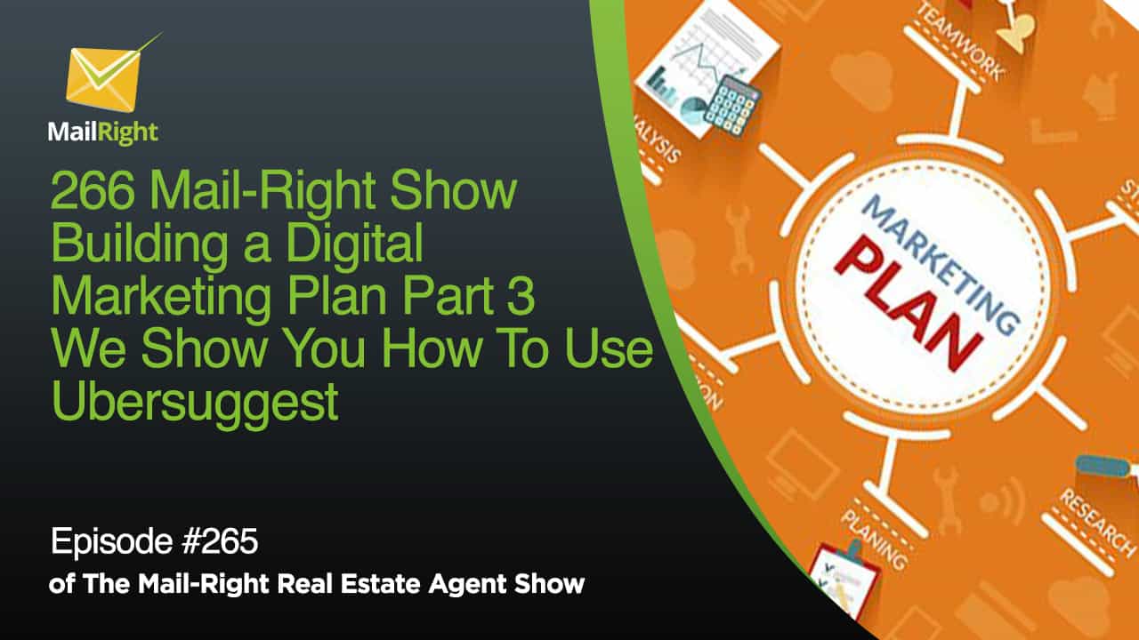 266 Mail-Right Show Building a Digital Marketing Plan Part 3