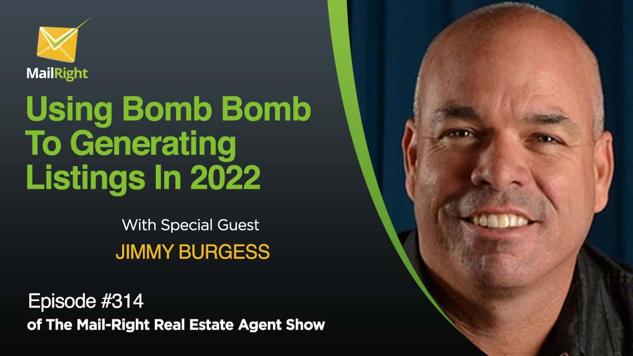 #314 Mail-Right Show: How To Generating Listings Using Bomb Bomb Video 2022