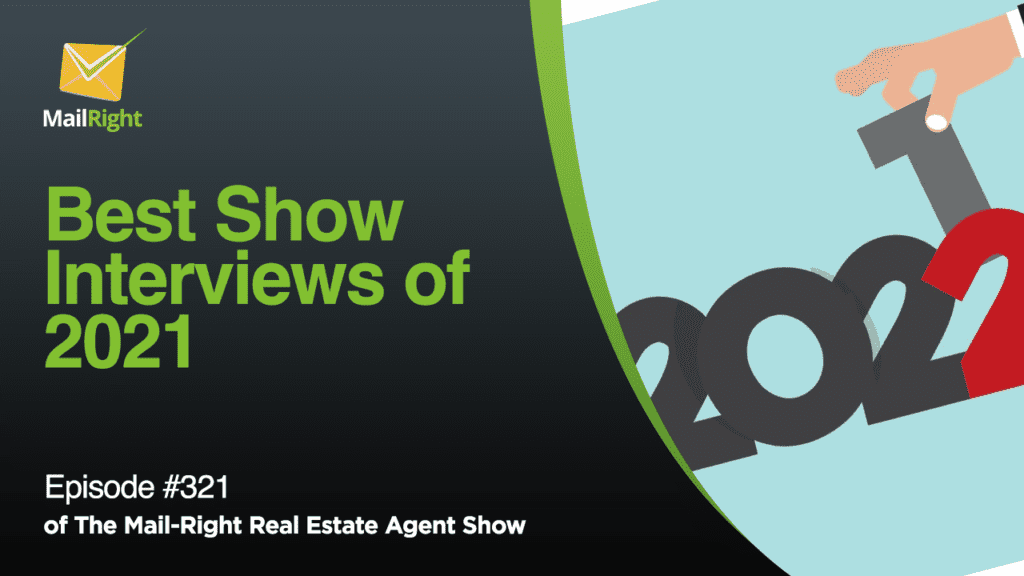 #321 Mail-Right Show Best Show Interviews of 2021