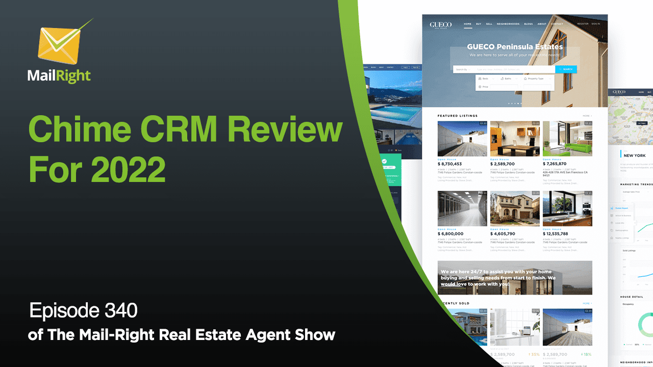 #340 Mail-Right Show Chime Real Estate CRM