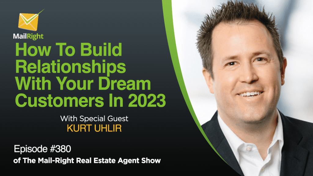 #380 - Mail-Right Show: Building Relationships With Your Dream Customers Online In 2023