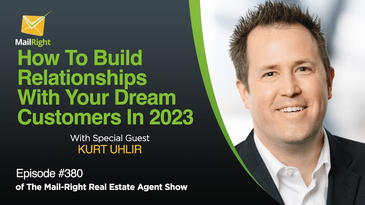 #380 - Mail-Right Show: Building Relationships With Your Dream Customers Online In 2023