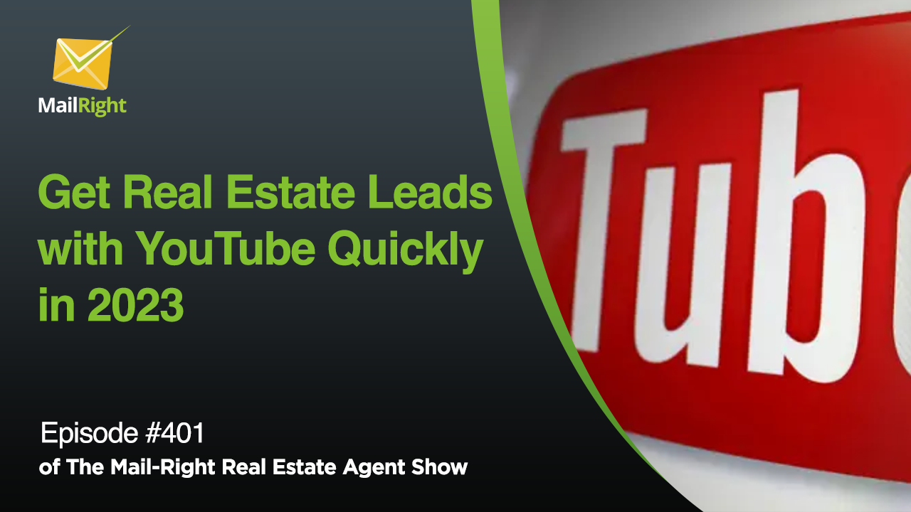 Get Real Estate Leads with YouTube Quickly in 2023