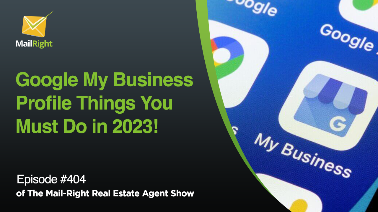 Real Estate Agent Google My Business Profile Things You Must Do in 2023