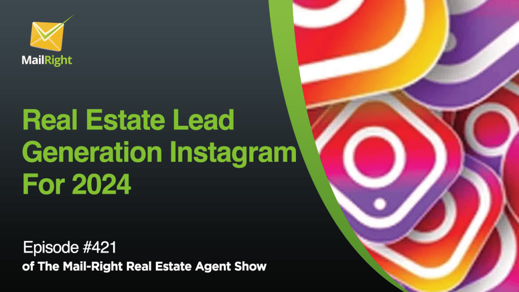 Real Estate Lead Generation Instagram For 2024
